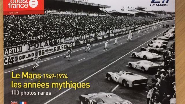 Le Mans Les Ann Es Mythiques Le Mans Maville