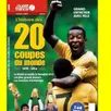 photo la couverture du hors-série ouest-france consacré aux 20 coupes du monde et quelques exemples de pages intérieures.