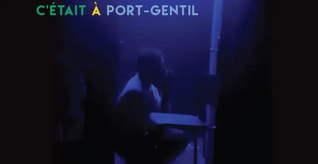photo 'c'était à port-gentil' sur les radios..