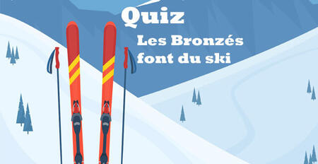 photo êtes-vous incollable sur le film : "Les Bronzés font du ski ?" Adobe stick / Rinat Khairitdinov