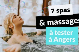 7 expériences spa incontournables à angers pour une détente absolue