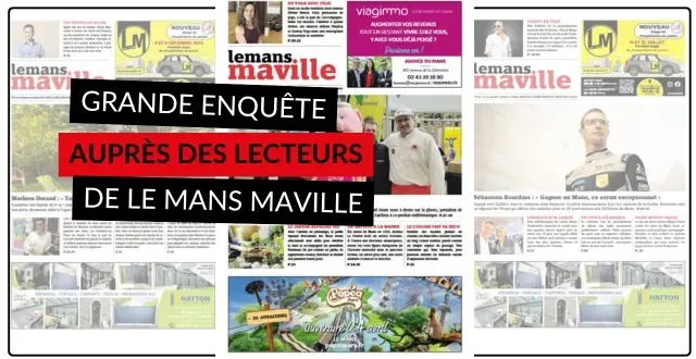photo vous lisez notre magazine le mans maville ? nous avons besoin de vous !